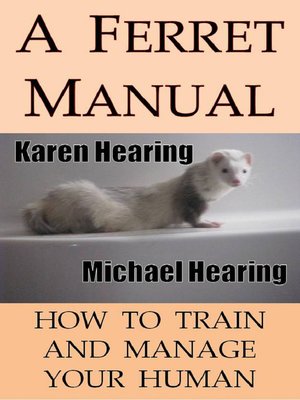 cover image of A Ferret Manual